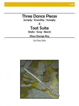 3 Dance Pieces and Toot Suite 