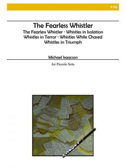 The Fearless Whistler 