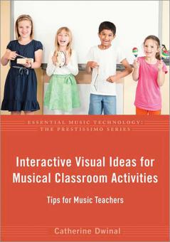 Interactive Visual Ideas for Musical Classroom Activities - Paperback 