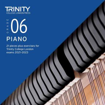 Trinity College London Piano Exam Pieces & Exercises 2021-2023: Grade 6 - CD only 