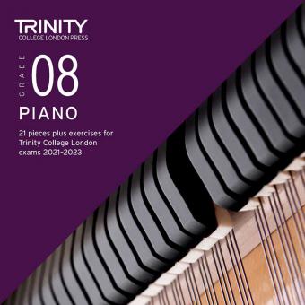 Trinity College London Piano Exam Pieces & Exercises 2021-2023: Grade 8 - CD only 