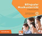 Bilingualer Musikunterricht - 2 CD Audio-Box 