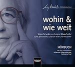 Personale 6.0 - CD wohin & wie weit - Hörbuch 