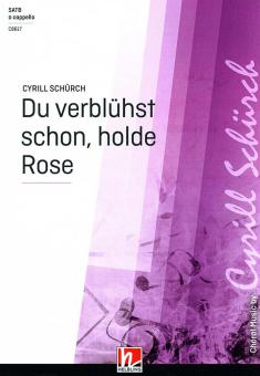 Du verblühst schon, holde Rose 