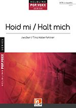 Hoid mi - Halt mich 
