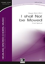 I shall Not be Moved 