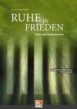 Ruhe in Frieden (Trost - und Gedenkmesse) 