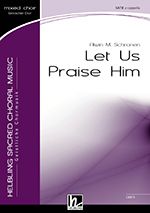 Let Us Praise Him 