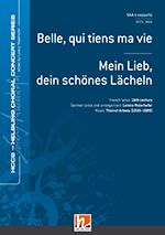 Belle, qui tiens ma vie - Mein Lieb 