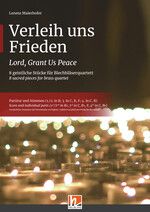 Verleih uns Frieden - Lord, Grant Us Peace 