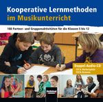 Kooperative Lernmethoden im Musikunterricht - CDs 