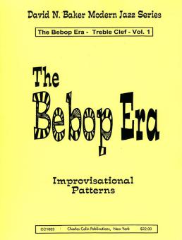 Improvisational Patterns: The Bebop Era Vol. 1 