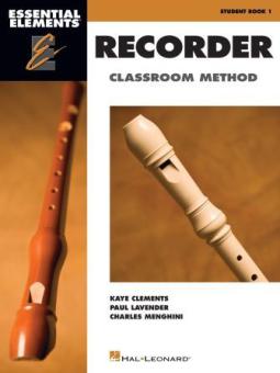 Essential Elements Recorder Classroom Method - Student Book 1 