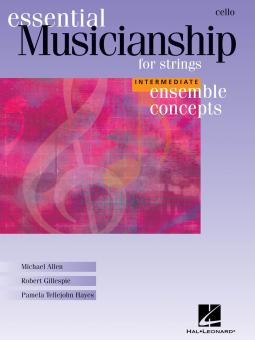 Essential Musicianship for Strings - Ensemble Concepts (Intermediate Level) 