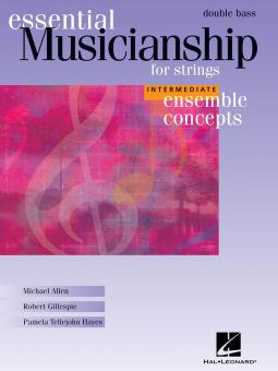 Essential Musicianship for Strings - Ensemble Concepts (Intermediate Level) 
