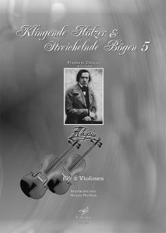 Klingende Hölzer & Streichelnde Bögen 5 