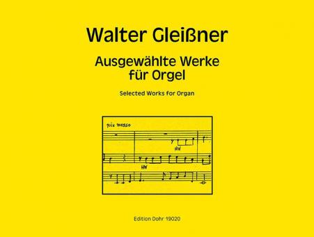 Ausgewählte Werke für Orgel 