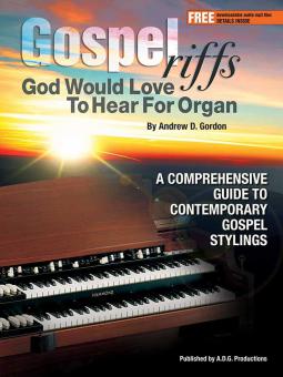 Gospel Riffs God Would Love To Hear for Organ 