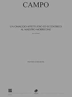 Un Omaggio affettuoso ed eccentrico al Maestro Morricone 