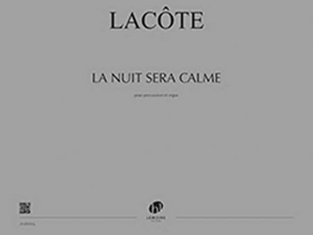La Nuit sera calme 