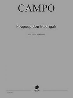 Poupoupidou Madrigals 