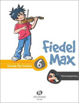 Fiedel-Max für Violine 6 - Klavierbegleitung 