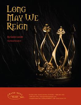 Long May We Reign 