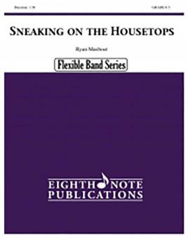 Sneaking on the Housetops 
