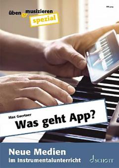 Üben & Musizieren spezial: Was geht App? 