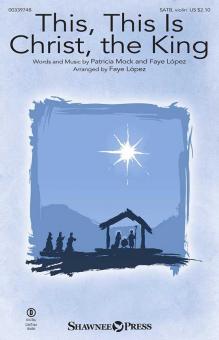 This, This Is Christ, the King 