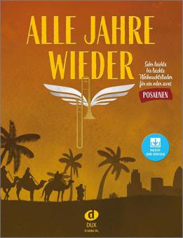 Alle Jahre wieder - Posaune mit Audio-Download 
