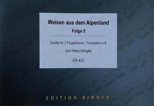 Weisen aus dem Alpenland 5 