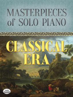 Masterpieces of Solo Piano: Classical Era 