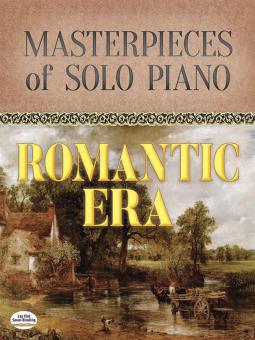 Masterpieces of Solo Piano: Romantic Era 