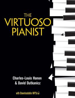 The Virtuoso Pianist with Downloadable MP3s 