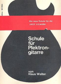 Schule für die Jazzgitarre (Plektrongitarre) 
