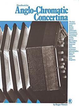 Handbook for Anglo Chromatic Concertina 