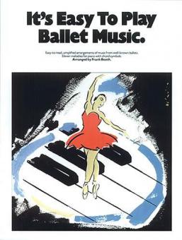 Its Easy To Play Ballet Music 