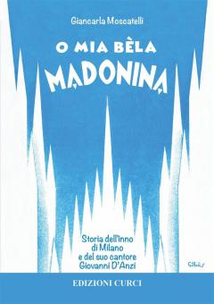 O mia bèla Madonina 