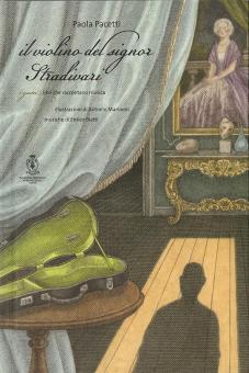 Il Violino del Signor Stradivari 