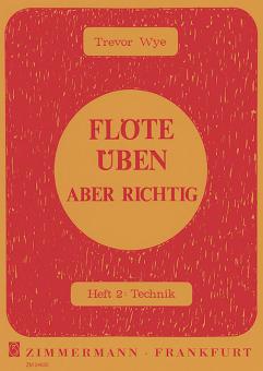 Flöte üben - aber richtig Heft 2 