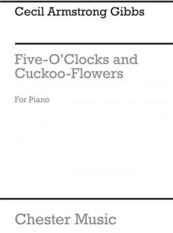 Five-o'clocks and Cuckoo-Flowers op.49 Nos.1-2 