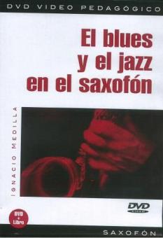 El Blues Y El Jazz en El Saxofón 