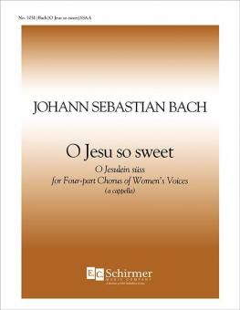 O Jesu, So Sweet, BWV 493 