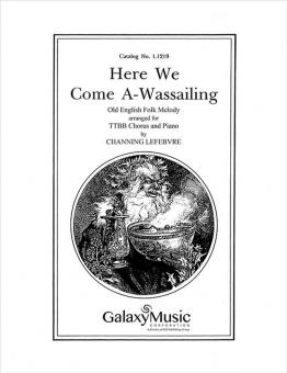 Here We Come A-Wassailing 