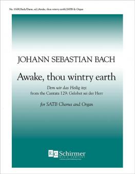 Cantata 129: Awake, thou wintry earth 
