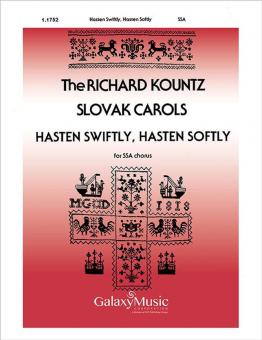 Hasten Swiftly, Hasten Softly 