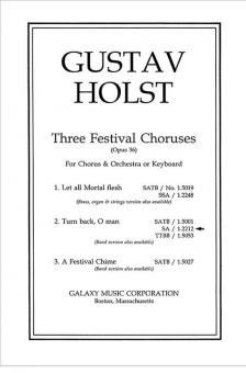 Turn Back O Man from Three Festival Choruses 
