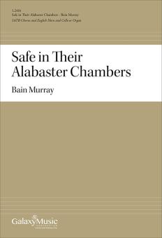 Safe in Their Alabaster Chambers 