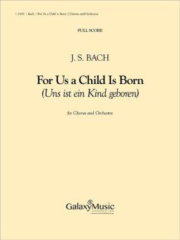 Uns ist ein Kinde geboren (Additional Orchestral Score) 